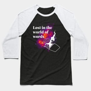 Bookworm lost in the world of words Baseball T-Shirt